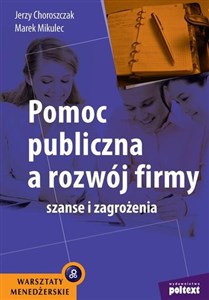Picture of Pomoc publiczna a rozwój firmy Szanse i zagrożenia