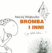 polish book : Bromba i i... - Maciej Wojtyszko