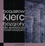 polish book : Bazgroły d... - Bogusław Kierc