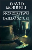 Polska książka : Morderstwo... - David Morrell