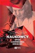 Naukowcy s... - Marta Panas-Goworska, Andrzej Goworski -  Polish Bookstore 