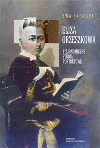 Picture of Eliza Orzeszkowa Fizjonomiczne studia portretowe