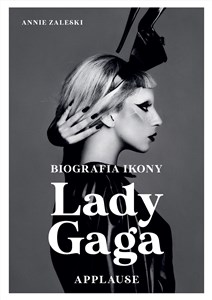 Picture of Lady Gaga Applause Biografia ikony