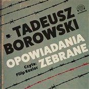 Zobacz : [Audiobook... - Tadeusz Borowski