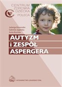 polish book : Autyzm i z... - Jadwiga Komender, Gabriela Jagielska, Anita Bryńska
