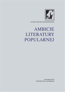 Picture of Ambicje literatury popularnej