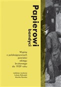 Papierowi ... - Łukasz Biskupski, Monika Rawska -  books in polish 