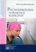Psychoonko... - Krystyna Walden-Gałuszko -  Książka z wysyłką do UK