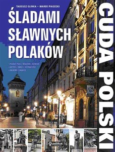 Picture of Cuda Polski Śladami sławnych Polaków