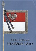 Książka : Ułańskie l... - Bohdan Królikowski