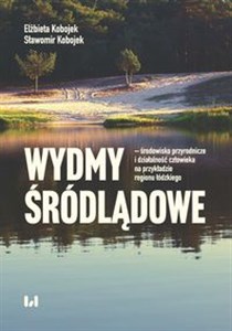 Picture of Wydmy śródlądowe Środowisko przyrodnicze i działalność człowieka na przykładzie województwa łódzkiego