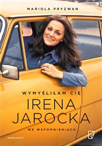 Picture of Wymyśliłam Cię Irena Jarocka we wspomnieniach