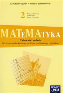 Picture of Matematyka 2 Ćwiczenia i zadania Zakres podstawowy Liceum ogólnokształcące, liceum profilowane, technikum