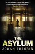 The Asylum... - Johan Theorin -  books in polish 