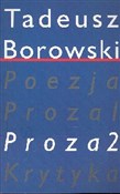 Książka : Pisma w cz... - Tadeusz Borowski