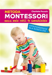 Picture of Metoda Montessori Naucz mnie robić to samodzielnie