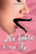 Na dobre i... - Carole Matthews -  books from Poland