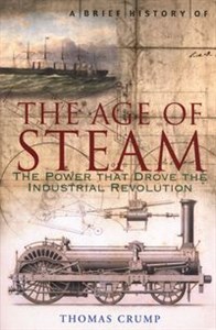 Picture of A Brief History of the Age of Steam