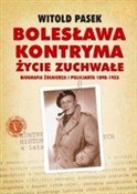 Bolesława ... - Witold Pasek - Ksiegarnia w UK