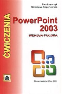 Picture of PowerPoint 2003 wersja polska. Ćwiczenia