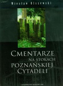 Picture of Cmentarze na stokach poznańskiej Cytadeli