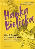 Hanka Biel... - Zbigniew Korpolewski -  foreign books in polish 