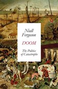 Doom: The ... - Niall Ferguson - Ksiegarnia w UK