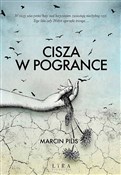 Cisza w Po... - Marcin Pilis -  Polish Bookstore 