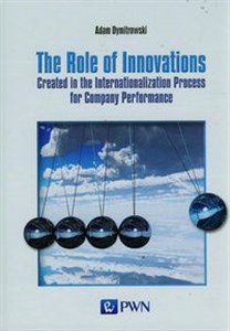 Picture of The Role of Innovations Created in the Internationalization Process for Company Performance