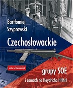 Czechosłow... - Bartłomiej Szyprowski -  Książka z wysyłką do UK
