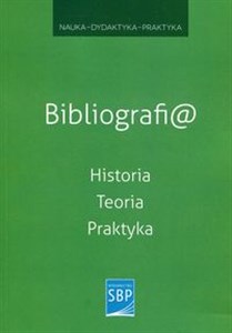 Picture of Bibliografi@ Historia Teoria Praktyka