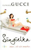 Singielka ... - Patrizia Gucci -  books from Poland