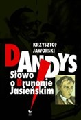 Dandys Sło... - Krzysztof Jaworski -  foreign books in polish 