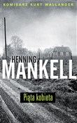 Piąta kobi... - Henning Mankell -  foreign books in polish 