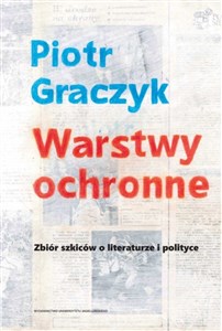 Picture of Warstwy ochronne Zbiór szkiców o literaturze i polityce