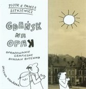 Gdańsk na ... - Piotr Sitkiewicz, Paweł Sitkiewicz -  books in polish 