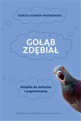 Polska książka : Gołąb zdęb... - Dorota Korwin-Piotrowska
