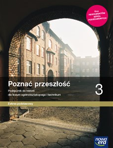 Picture of Poznać przeszłość 3 Historia Podręcznik Szkoła ponadpodstawowa