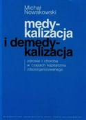 polish book : Medykaliza... - Michał Nowakowski