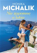 Nie zapomn... - Monika Michalik -  books from Poland