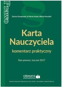 Picture of Karta Nauczyciela komentarz praktyczny Stan prawny styczeń 2017