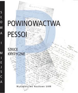 Picture of Powinowactwa Pessoi Szkice krytyczne