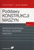 Polska książka : Podstawy k... - Antoni Skoć, Jacek Spałek