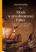 Moda w prz... - Anna Sieradzka -  foreign books in polish 