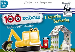 Picture of Kapitan Nauka 100 zabaw z koparką Barbarką 5-6 lat