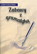 polish book : Zabawy z g... - Elżbieta Gałczyńska