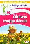 polish book : Zdrowie tw... - Jadwiga Górnicka