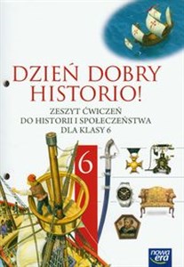 Picture of Dzień dobry historio! 6 Zeszyt ćwiczeń Szkoła podstawowa