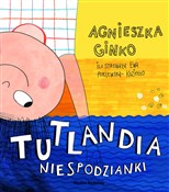Tutlandia ... - Agnieszka Ginko -  foreign books in polish 