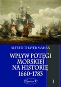 Polska książka : Wpływ potę... - Alfred Thayer Mahan